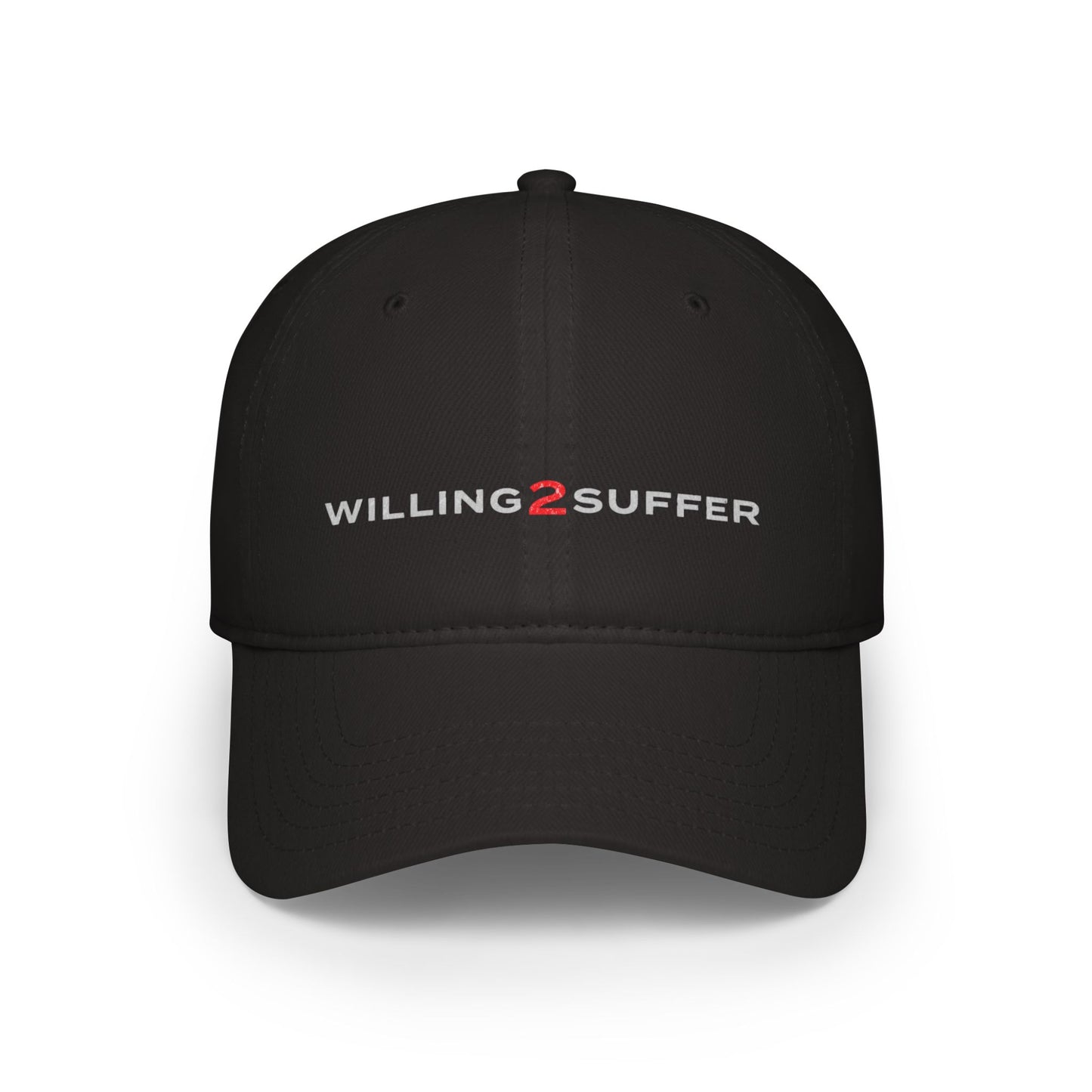 Willing 2 Suffer Baseball Cap