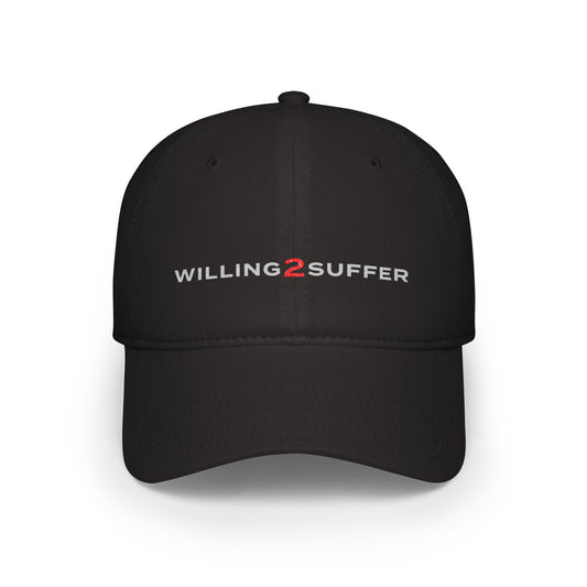 Willing 2 Suffer Baseball Cap
